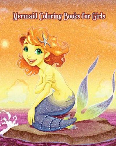 Cover for Mateo Zalia · Mermaid Coloring Books for Girls (Paperback Book) (2018)