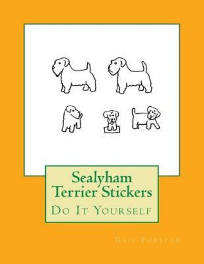 Cover for Gail Forsyth · Sealyham Terrier Stickers (Paperback Book) (2018)