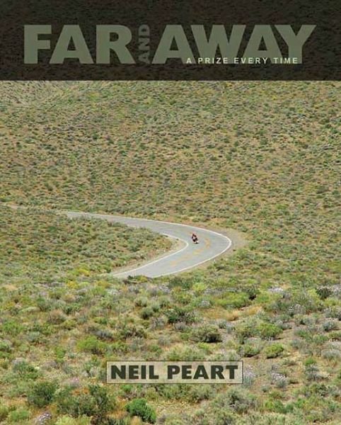Cover for Neil Peart · Far And Away: A Prize Every Time (Gebundenes Buch) (2011)