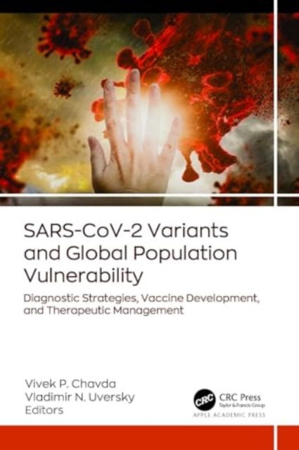 Cover for SARS-CoV-2 Variants and Global Population Vulnerability: Diagnostic Strategies, Vaccine Development, and Therapeutic Management (Hardcover Book) (2024)