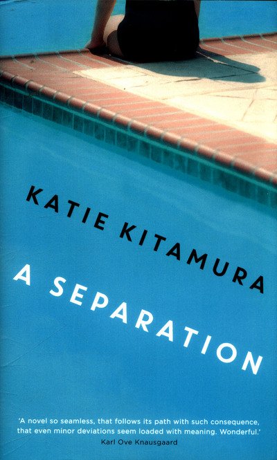 Cover for Katie Kitamura · A Separation (Gebundenes Buch) [Main edition] (2017)