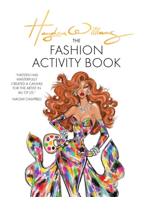 Hayden Williams: The Fashion Activity Book - Hayden Williams - Books - Octopus Publishing Group - 9781781579589 - September 24, 2024