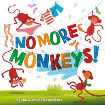 Cover for Joshua George · No More Monkeys! - Picture Storybooks (Paperback Book) (2017)