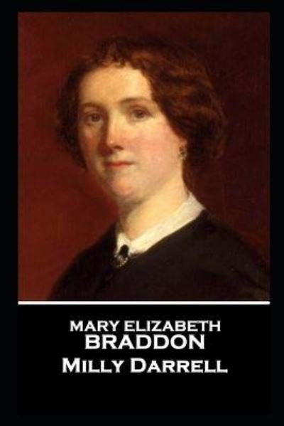 Cover for Mary Elizabeth Braddon · Mary Elizabeth Braddon - Milly Darrell (Pocketbok) (2019)