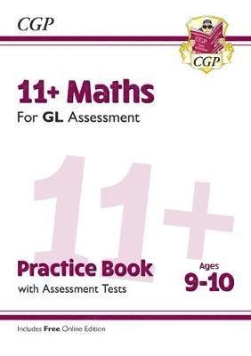 Cover for CGP Books · 11+ GL Maths Practice Book &amp; Assessment Tests - Ages 9-10 (with Online Edition) - CGP GL 11+ Ages 9-10 (Bog) [With Online edition] (2022)