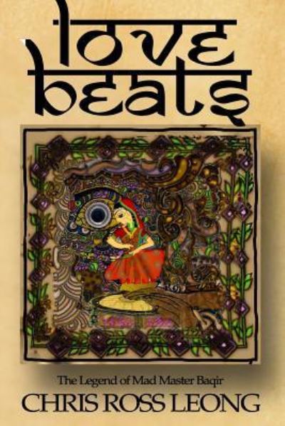 Lovebeats - Chris Ross Leong - Books - Independently Published - 9781792654589 - December 23, 2018