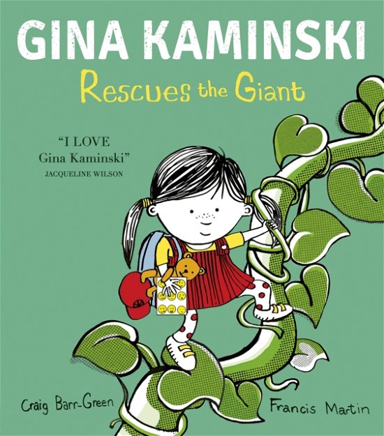 Craig Barr-Green · Gina Kaminski Rescues the Giant - Gina Kaminski (Hardcover Book) (2024)