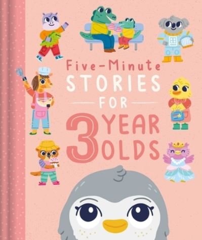 Cover for IglooBooks · Five-Minute Stories for 3 Year Olds (Bog) (2023)