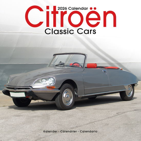Cover for Citroen Classic Cars Calendar 2026  Square Car Wall Calendar - 16 Month (Calendar) (2025)