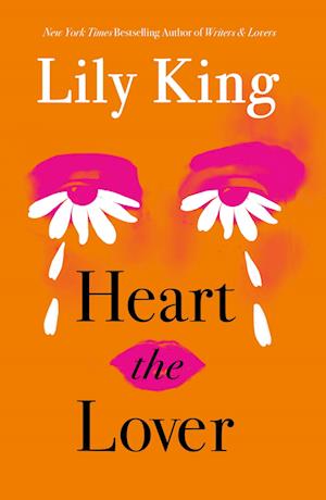 Heart the Lover - Lily King - Books - Canongate Books - 9781837265589 - October 16, 2025