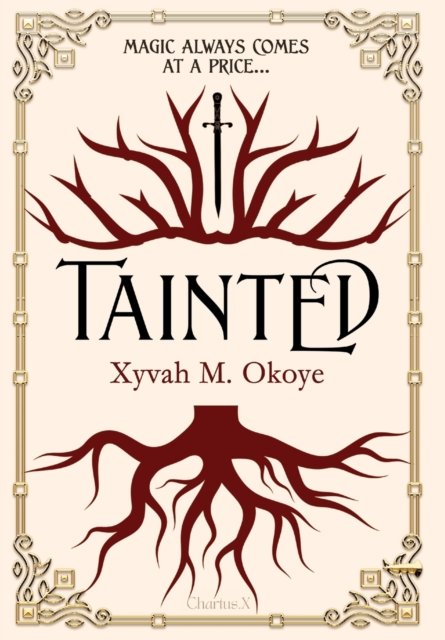 Cover for Xyvah M Okoye · Tainted (Hardcover Book) (2021)