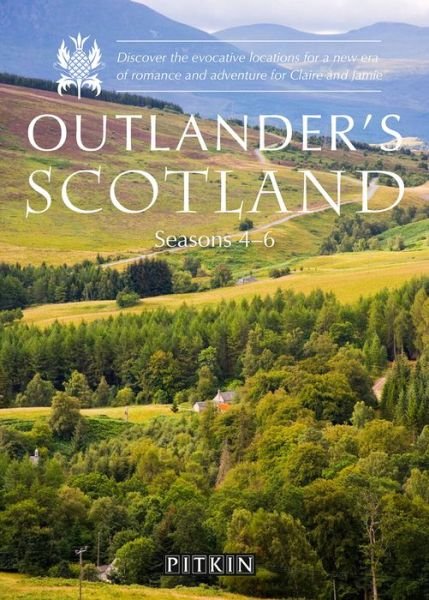 Cover for Phoebe Taplin · Outlander’s Scotland Seasons 4–6: Discover the evocative locations for a new era of romance and adventure for Claire and Jamie (Paperback Book) (2023)