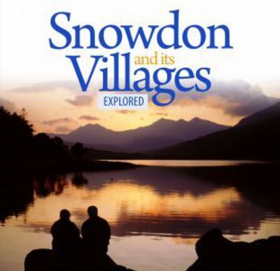 Cover for Llygad Gwalch Cyf · Compact Wales: Snowdon and Its Villages Explored (Paperback Book) (2017)