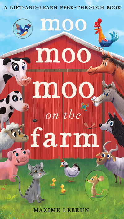 Cover for Isabel Otter · Moo Moo Moo on the Farm - A Lift-And-Learn Peek-Through Book (Book) (2019)