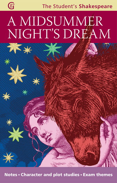 A Midsummer Night's Dream - William Shakespeare - Books - The Gresham Publishing Co. Ltd - 9781855340589 - November 29, 2018