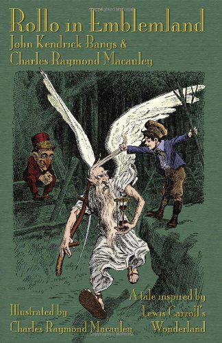 Cover for Charles Raymond Macauley · Rollo in Emblemland: a Tale Inspired by Lewis Carroll's Wonderland (Paperback Book) (2010)