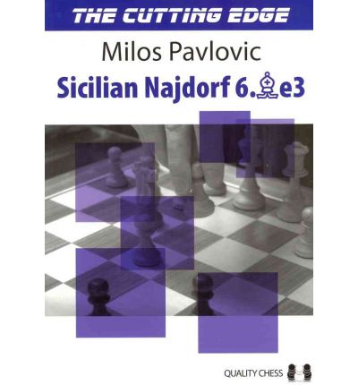 Cover for Milos Pavlovic · The Cutting Edge 2 - Sicilian Najdorf 6.Be3 - The Cutting Edge (Paperback Book) (2011)