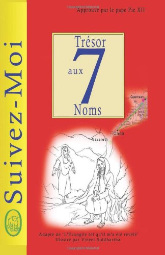 Trésor Avec 7 Noms (Suivez-moi) (Volume 1) (French Edition) - Lamb Books - Kirjat - Lamb Books - 9781910201589 - tiistai 29. huhtikuuta 2014