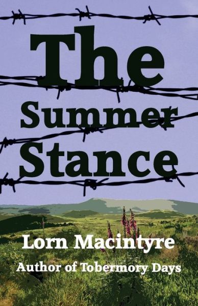 Cover for Lorn Macintyre · The Summer Stance (Paperback Book) (2019)