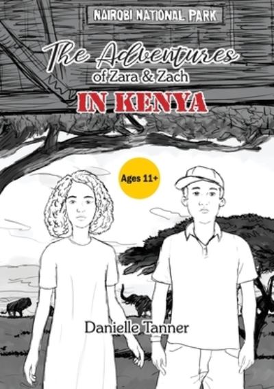 Cover for Danielle Tanner · Adventures of Zara and Zach in Kenya (Book) (2022)