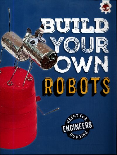 Cover for Rob Ives · Build Your Own Robots: Super Engineer (Paperback Book) (2018)