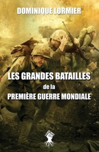 Cover for Dominique Lormier · Les grandes batailles de la premiere guerre mondiale (Taschenbuch) (2020)