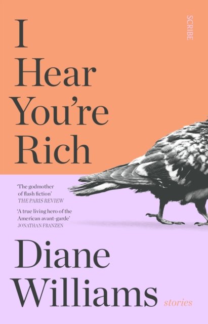 Cover for Diane Williams · I Hear You’re Rich: stories (Paperback Book) (2023)