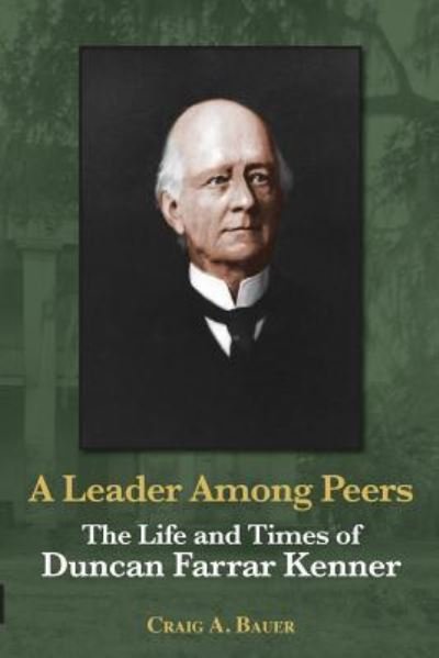 Cover for Craig A Bauer · A Leader Among Peers (Paperback Book) (2016)