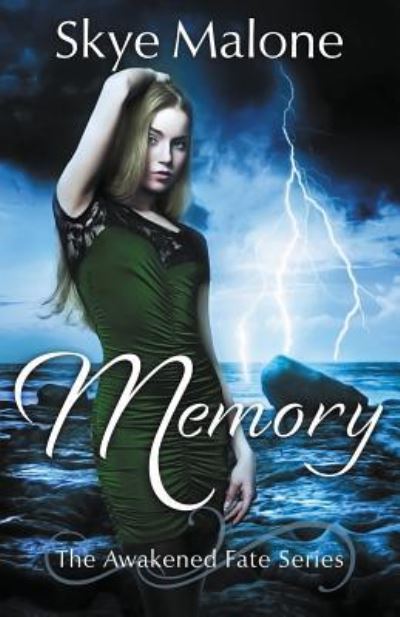 Cover for Skye Malone · Memory - Awakened Fate (Paperback Book) (2019)