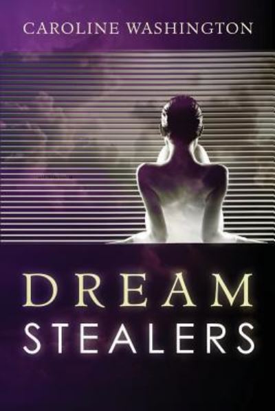 Cover for Caroline Washington · Dream Stealers (Paperback Book) (2017)