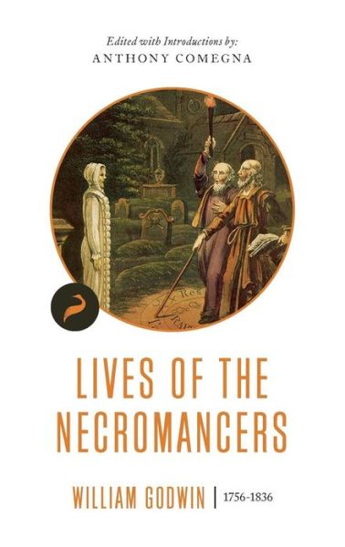 Cover for William Goodwin · Lives of the Necromancers (Pocketbok) (2017)