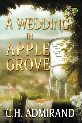 Cover for C H Admirand · A Wedding in Apple Grove Large Print (Paperback Bog) (2020)