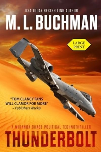 Cover for M L Buchman · Thunderbolt (large print) (Pocketbok) (2019)