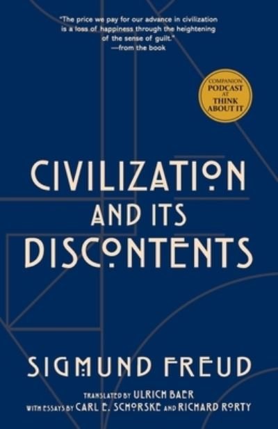Civilization and Its Discontents - Sigmund Freud - Livros - Warbler Press - 9781957240589 - 1 de junho de 2022