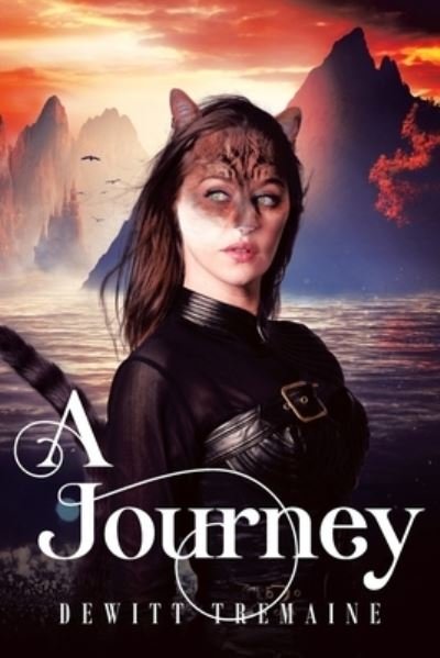 Cover for DeWitt Tremaine · Journey (Buch) (2022)