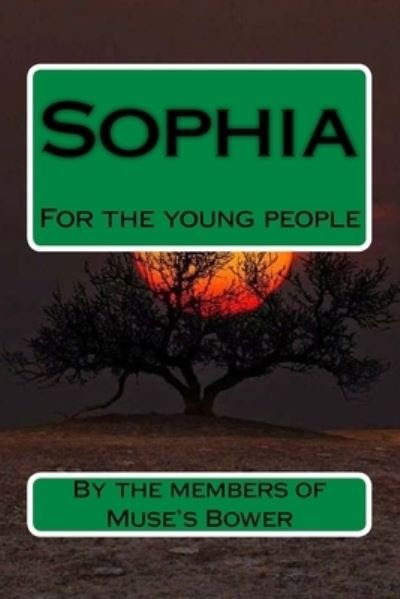 Cover for Members of Muses' Bower · Sophia (Paperback Book) (2017)