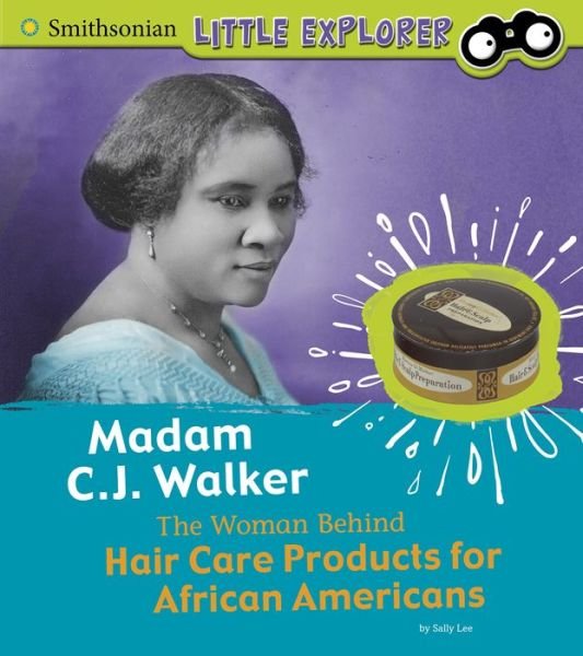 Cover for Sally Lee · Madam C J Walker - Little Inventor (Taschenbuch) (2019)