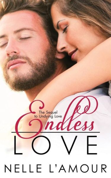 Cover for Nelle L'Amour · Endless Love (Paperback Book) (2017)