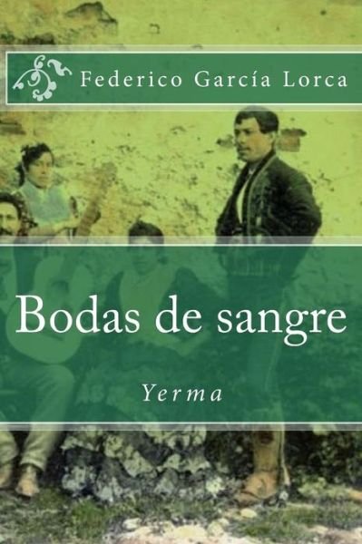 Cover for Federico Garcia Lorca · Bodas de sangre (Paperback Book) (2018)