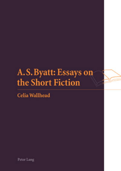 Cover for Celia M. Wallhead · A S. Byatt: Essays on the Short Fiction (Paperback Book) (2007)