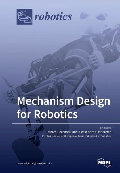 Cover for Marco Ceccarelli · Mechanism Design for Robotics (Paperback Book) (2019)