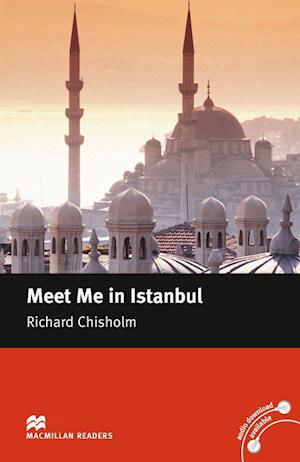 Richard Chisholm · Meet me in Istanbul (Pocketbok) (2008)