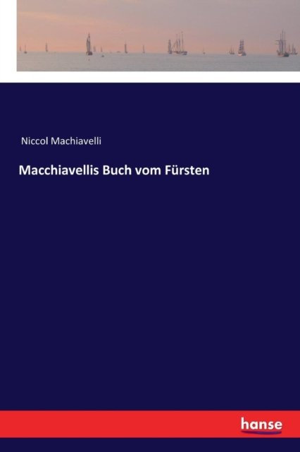 Cover for Niccol Machiavelli · Macchiavellis Buch vom Fursten (Pocketbok) (2018)