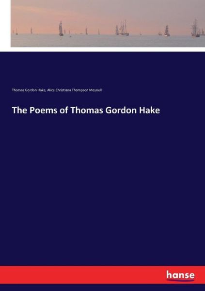 Cover for Hake · The Poems of Thomas Gordon Hake (Book) (2017)