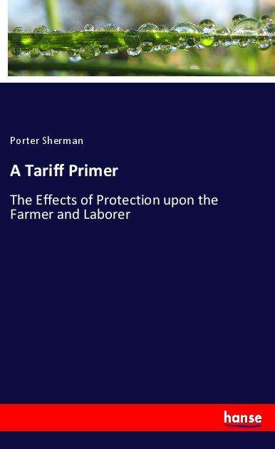 Cover for Sherman · A Tariff Primer (Book)