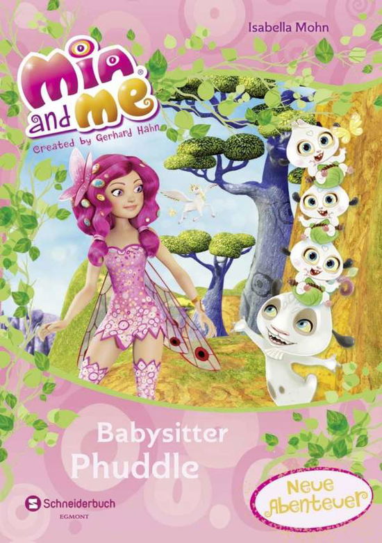 Cover for Mohn · Mia and me - Babysitter Phuddle (Book)