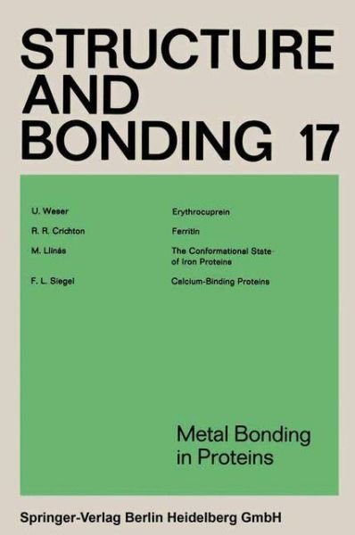 Metal Bonding in Proteins - Structure and Bonding - Xue Duan - Livres - Springer-Verlag Berlin and Heidelberg Gm - 9783540064589 - 14 décembre 1973