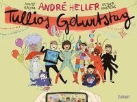 Tullios Geburtstag - André Heller - Boeken - Zsolnay-Verlag - 9783552072589 - 25 oktober 2021