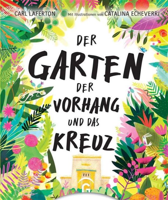 Cover for Laferton · Der Garten, der Vorhang und da (Buch)
