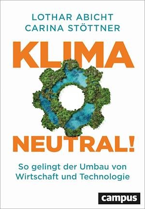 Cover for Abicht, Lothar; StÃ¶ttner, Carina · Klimaneutral! (Buch)